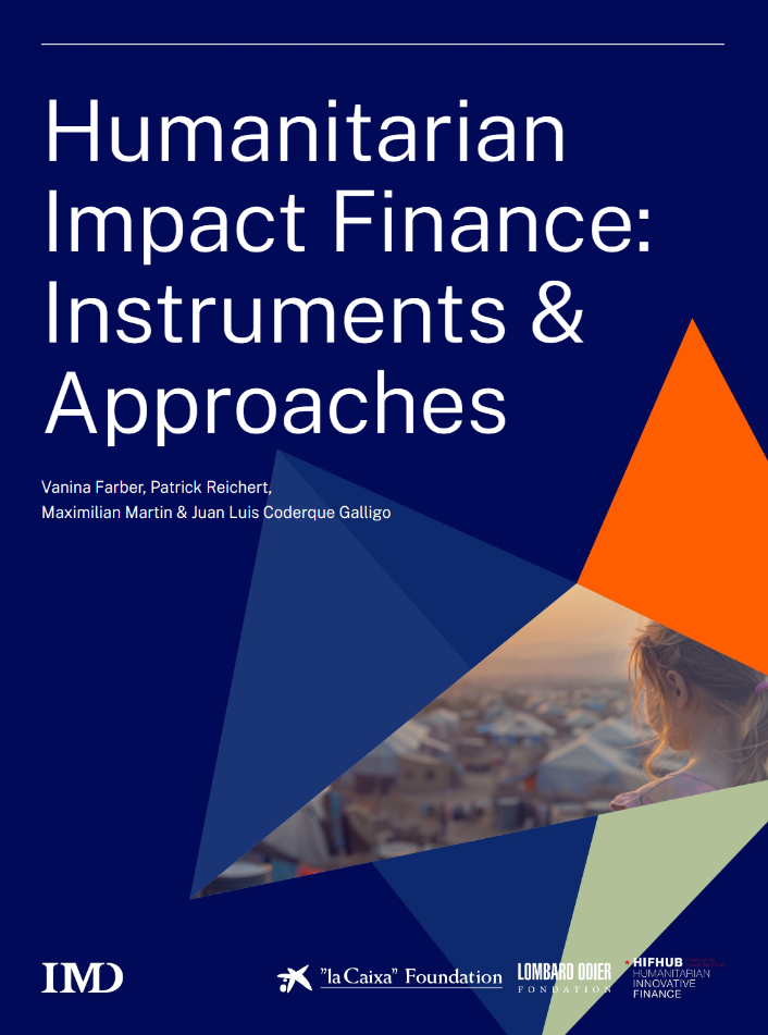 Humanitarian Impact Finance: Instruments & Approaches